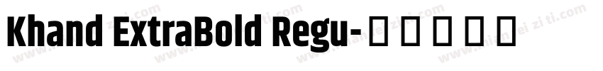 Khand ExtraBold Regu字体转换